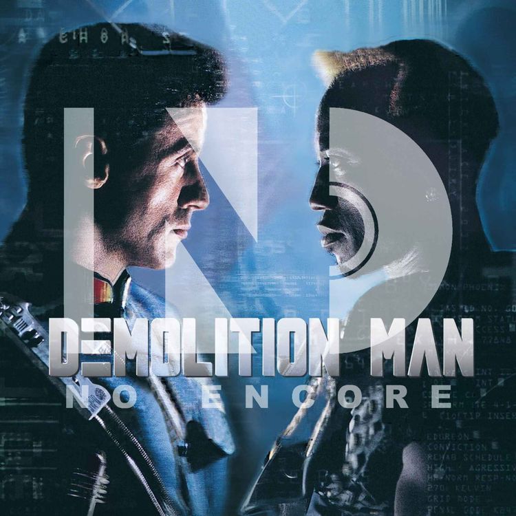 cover art for PATREON PREVIEW: FILM CLUB #39 | Demolition Man (1993)
