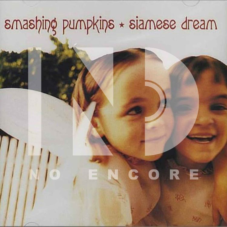 cover art for PATREON PREVIEW: ALBUM CLUB #50 | The Smashing Pumpkins - Siamese Dream (1993)