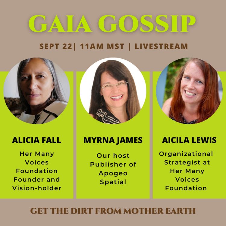 cover art for Gaia Gossip: Get the Dirt from Mother Earth!