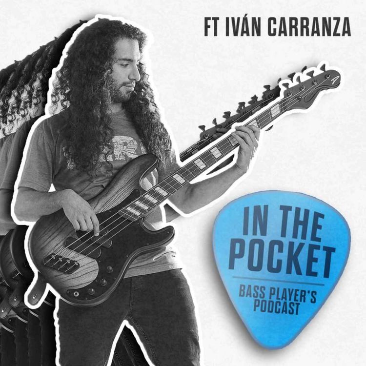 cover art for Episode 16 Ft Iván Carranza - What Bass Features Should Become Standard?