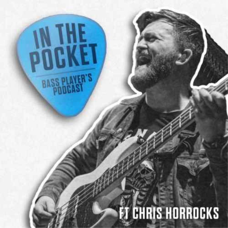 cover art for Episode 26 ft Chris Horrocks - "Less is more" with gear?