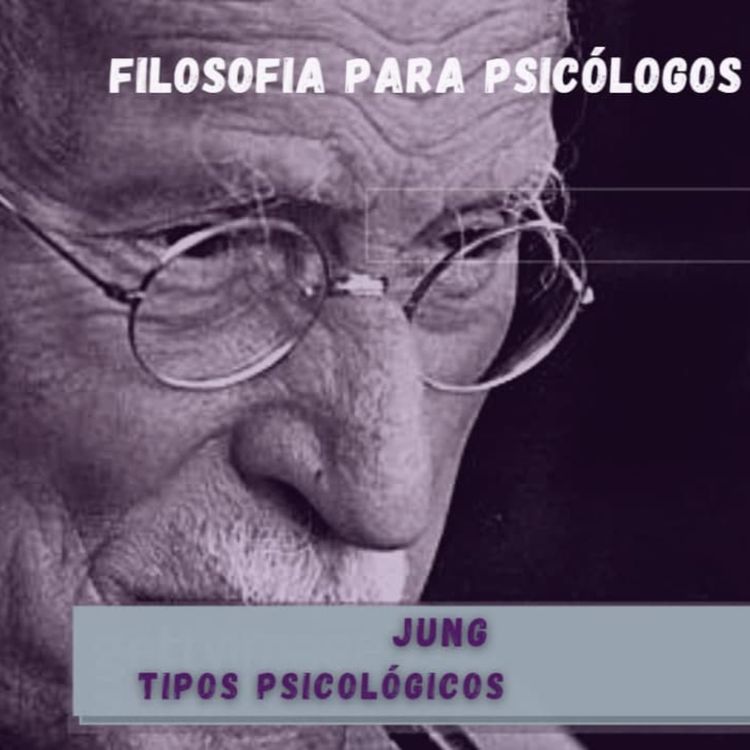 cover art for Jung 5° Encontro/// Tipos Psicológicos /// Jung e Astrologia /// Filosofia para Psicólogos