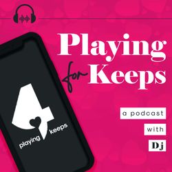 cover art for Playing 4 Keeps podcast