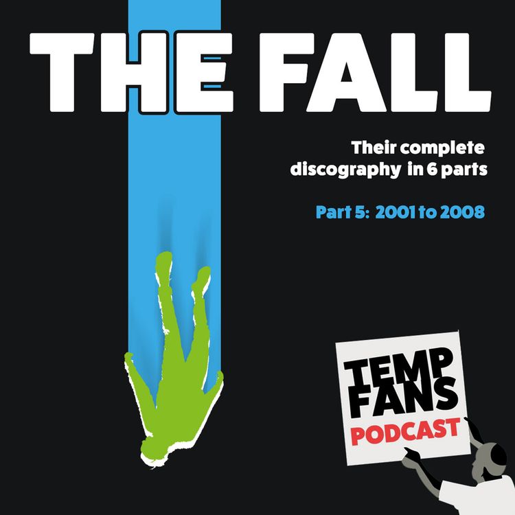 cover art for The Fall: Part 5 2001- 2008