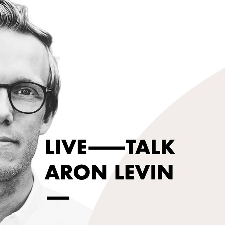 cover art for #34 Livetalk med Influencer Marketing gurun Aron Levin