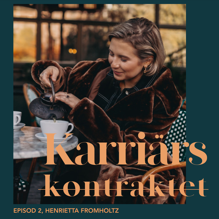 cover art for #2 Henrietta Fromholtz, influencer & entreprenör