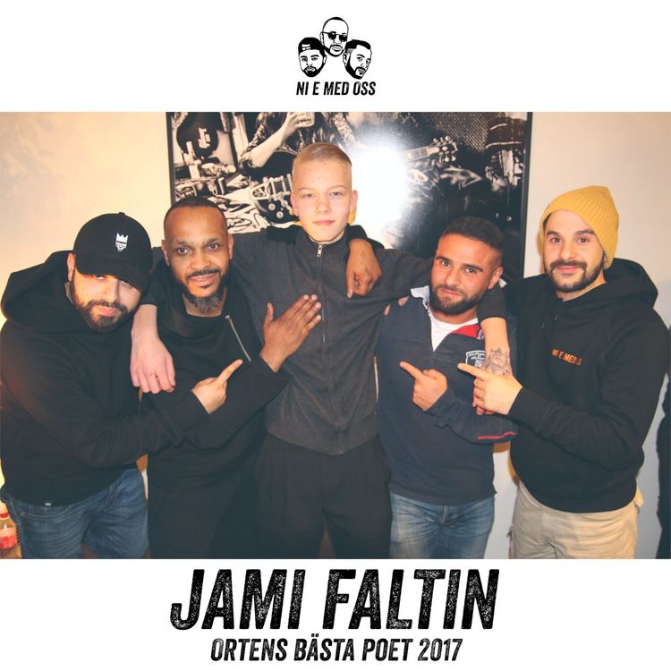 cover art for Avsnitt 37 "Jami Faltin (Ortens Bästa Poet)"