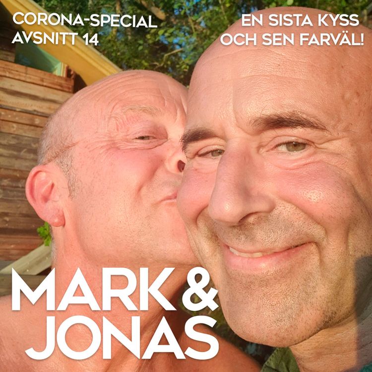 cover art for Corona-special A14 En sista kyss och sen farväl!