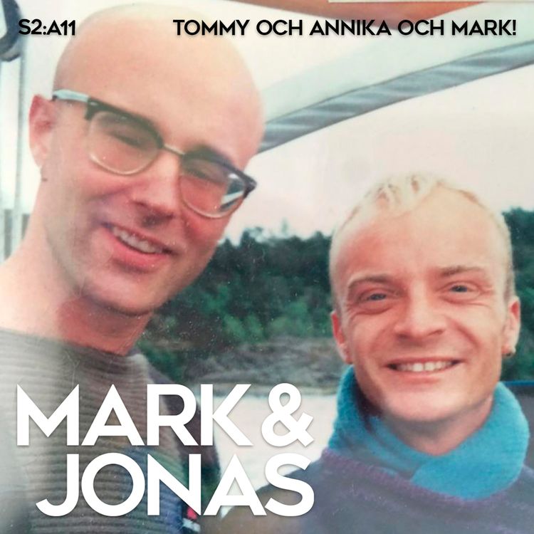 cover art for S2:A11 Tommy och Annika och Mark!