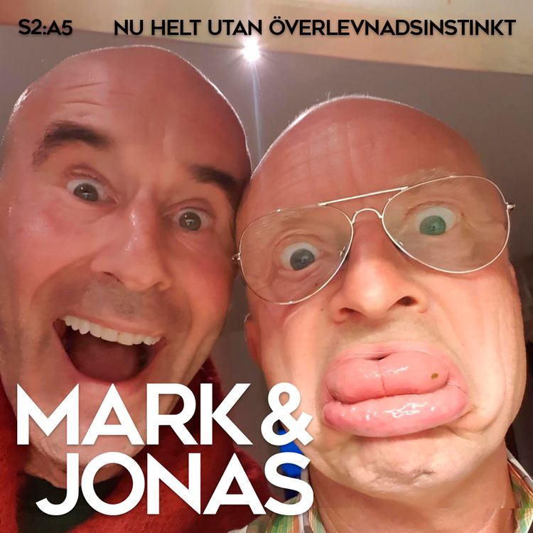 cover art for S2:A5 Nu helt utan överlevnadsinstinkt