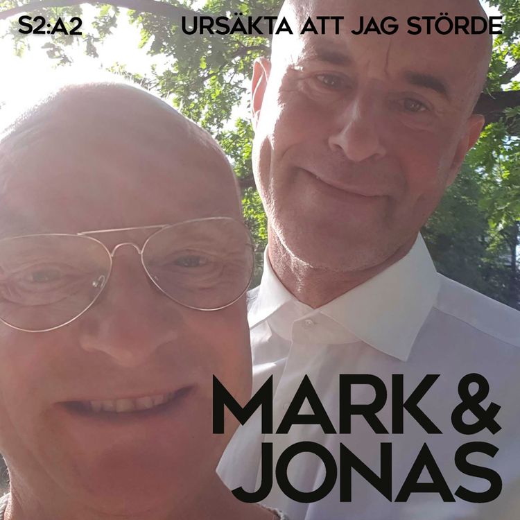 cover art for S2:A2 Ursäkta att jag störde
