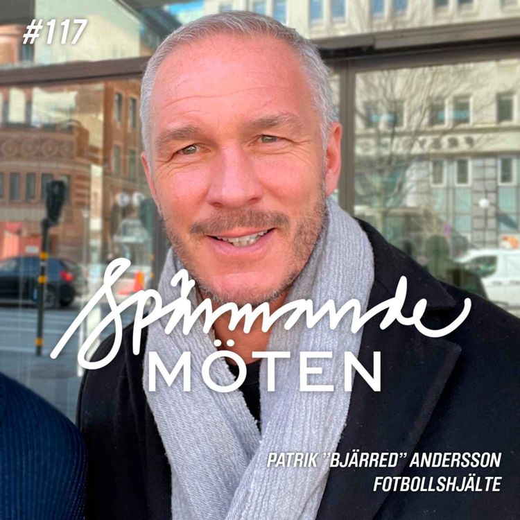 cover art for #117 Patrik "Bjärred" Andersson, fotbollshjälte