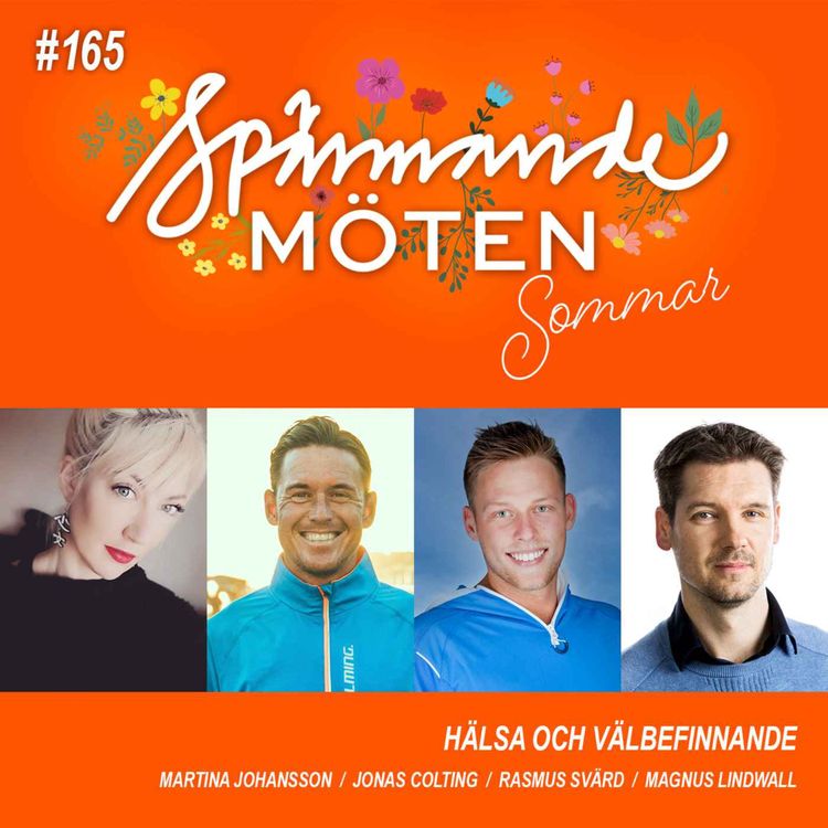 cover art for #165 Sommar i Spännande möten: Hälsa och välbefinnande