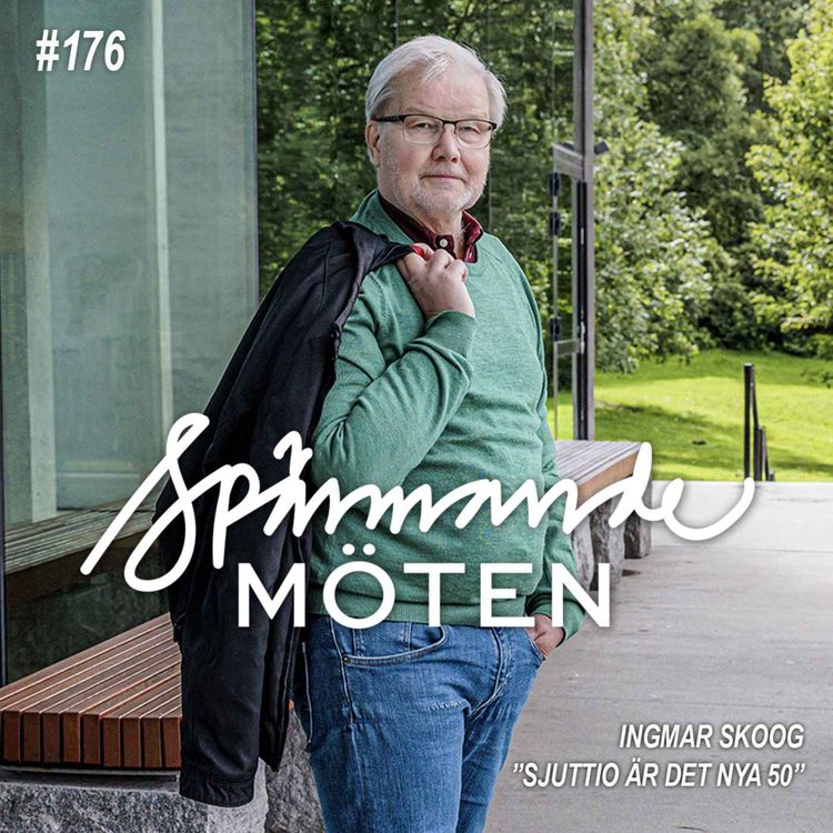 cover art for #176 Ingmar Skoog, "Sjuttio är det nya 50"
