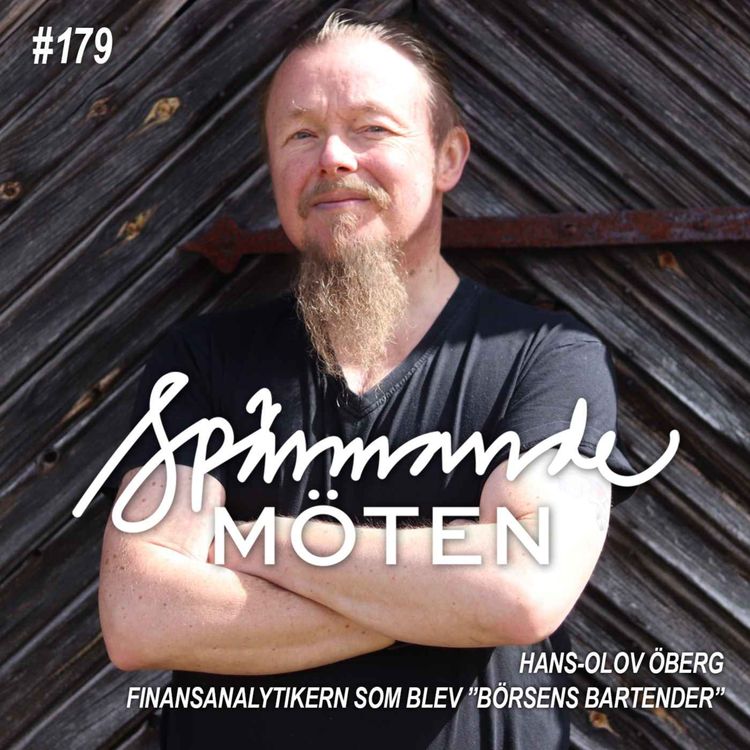 cover art for #179 Hans-Olov Öberg, finansanalytiker som blev "Börsens bartender"