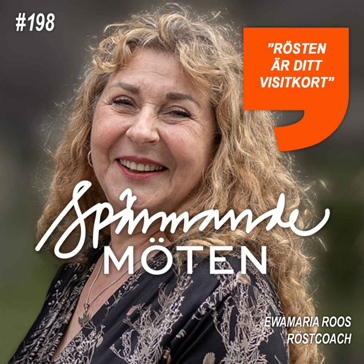 cover art for #198 EwaMaria Roos, röstcoach, "rösten är ditt visitkort"