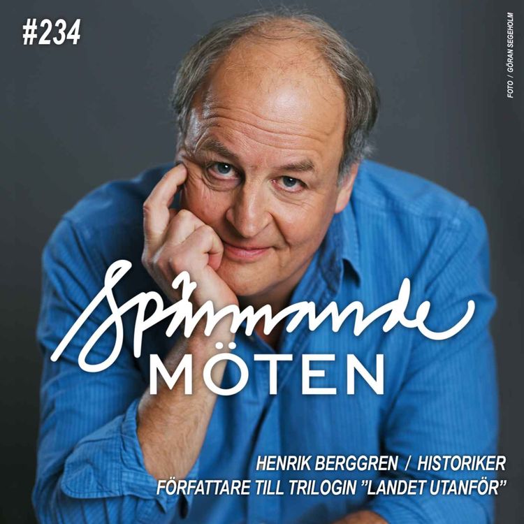cover art for #234 Henrik Berggren, historiker, författare till trilogin "Landet utanför"