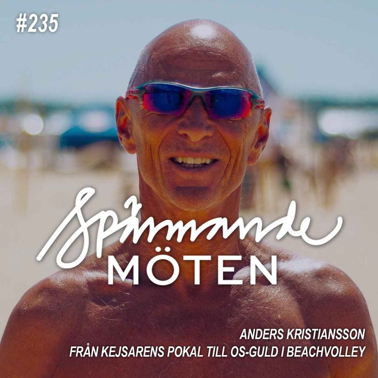cover art for #235 Anders Kristiansson, från kejsarens pokal till OS-guld i beachvolley