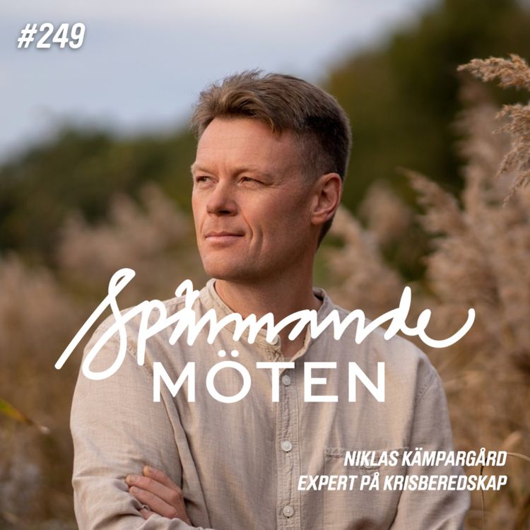 cover art for #249 Niklas Kämpargård, expert på krisberedskap