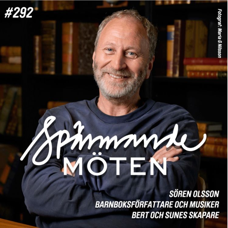 cover art for #292 Sören Olsson, barnboksförfattare och musiker, Bert och Sunes skapare