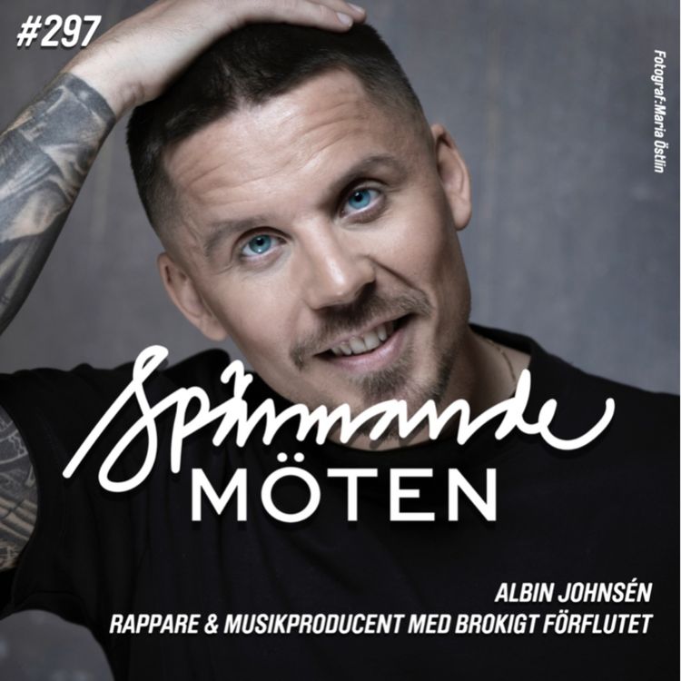 cover art for #297 Albin Johnsén, rappare och musikproducent med brokigt förflutet