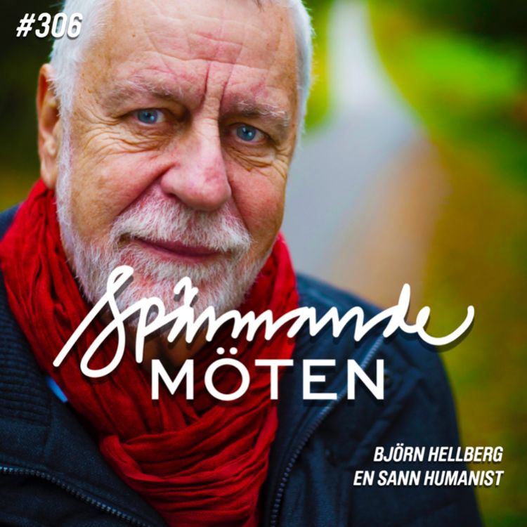 cover art for #306 Björn Hellberg, en sann humanist