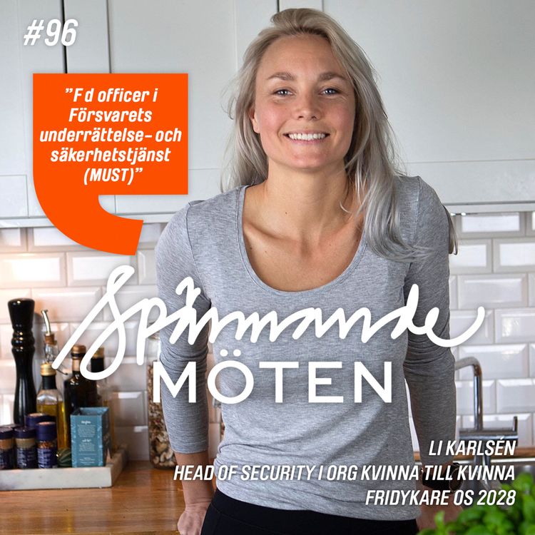cover art for #96 Li Karlsén, head of security i org Kvinna till Kvinna, fridykare OS 2028