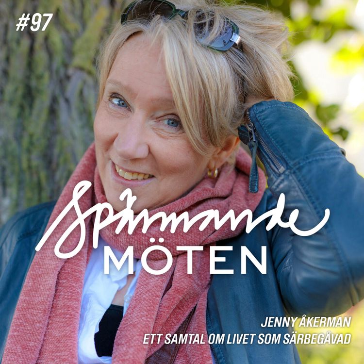 cover art for #97 Jenny Åkerman, ett samtal om livet som särbegåvad