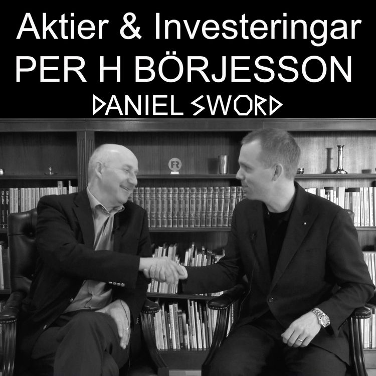 cover art for Aktier & Investeringar med VD PER H BÖRJESSON # 5