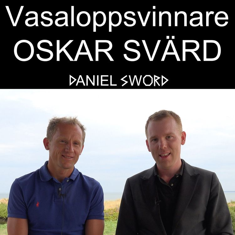 cover art for Vasaloppsvinnare OSKAR SVÄRD - Motivation # 2