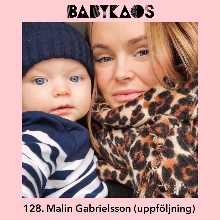 cover art for 128. Malin Gabrielsson (Uppföljningen) 👨‍👩‍👦