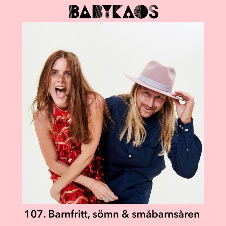 cover art for 107. Barnfritt, sömn & att ta vara på småbarnåren
