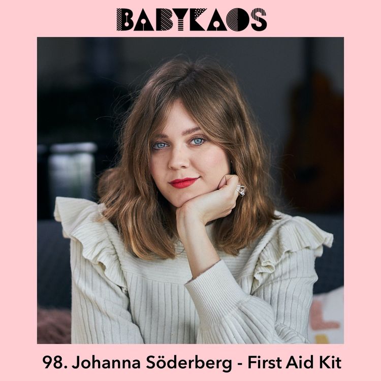 cover art for 98. Johanna Söderberg & deras First Aid Kid 🤰