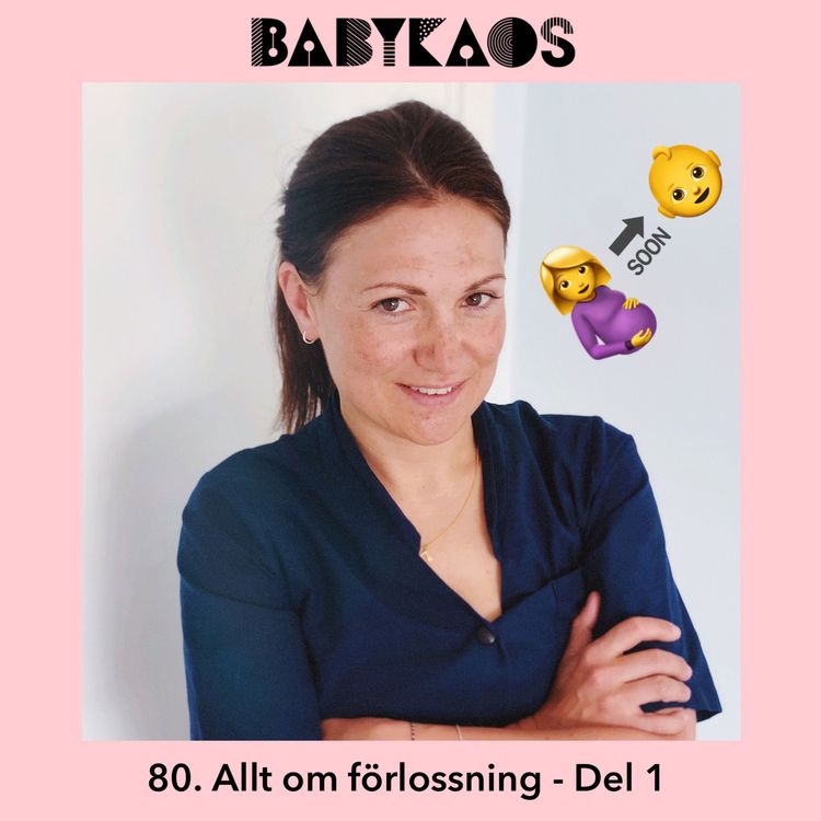 cover art for 80. Allt om förlossningar med barnmorskan Karin Norrbrink - Del 1 đ€°đđ¶