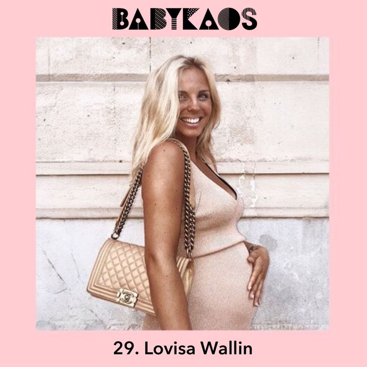 cover art for 29. Lovisa Wallin gästar Babykaos