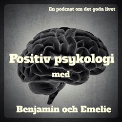 cover art for Positiv psykologi med Benjamin och Emelie
