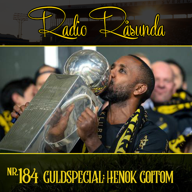 cover art for Radio Råsunda #184 - Guldspecial: Henok Goitom