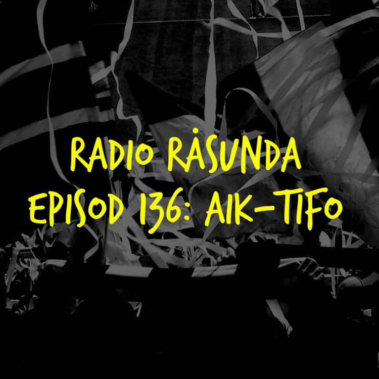 cover art for Radio Råsunda #136 AIK TIFO
