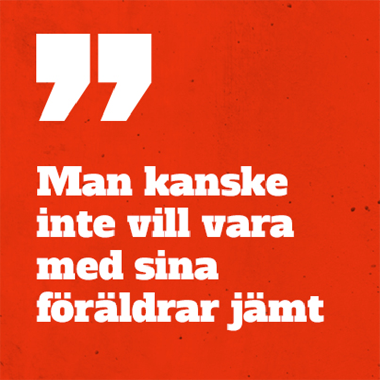 cover art for "Man kanske inte vill vara med sina föräldrar jämt"