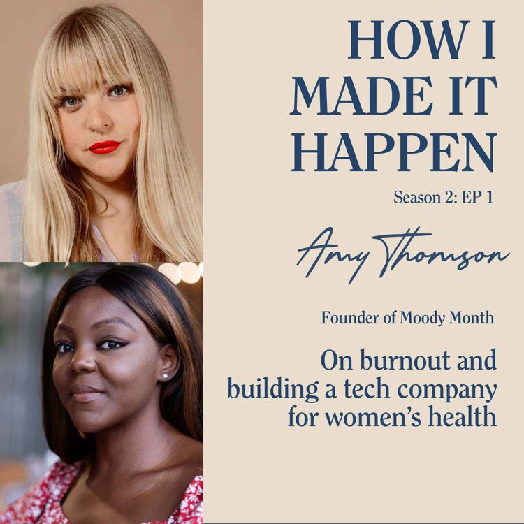 cover art for Amy Thomson, founder of Moody Month: On burnout & creating a tech company for women's health