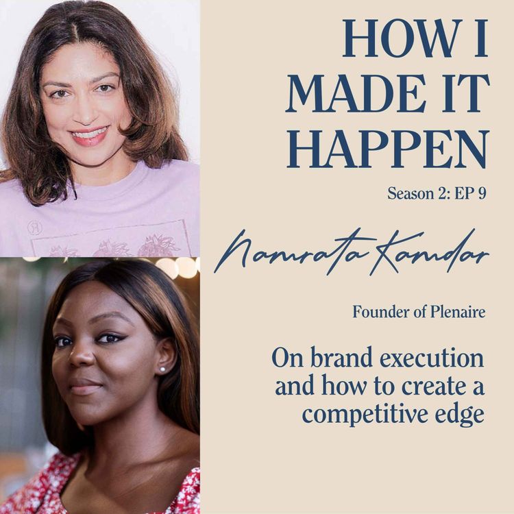 cover art for Namrata Kamdar, founder of Plenaire: On brand execution and creating a competitive edge