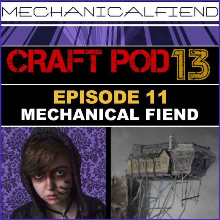 cover art for Episode 11-  Mechanical Fiend