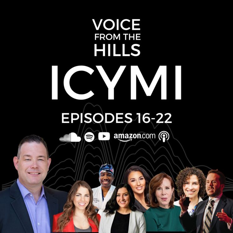 cover art for ICYMI- A Voice From the Hills Podcast Recap Ep. 16-22