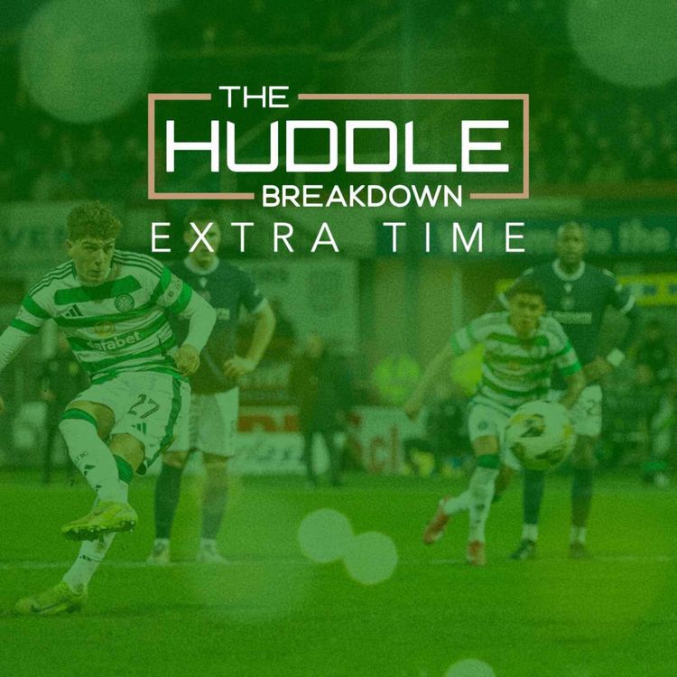 cover art for PREVIEW - THE HUDDLE BREAKDOWN EXTRA TIME: Dundee Draw | Transfer Window | Killie Preview