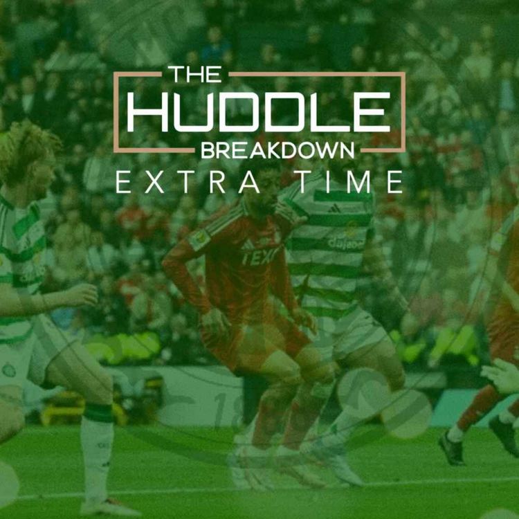 cover art for PREVIEW - THE HUDDLE BREAKDOWN EXTRA TIME: More SC Final Analysis | Listener Questions
