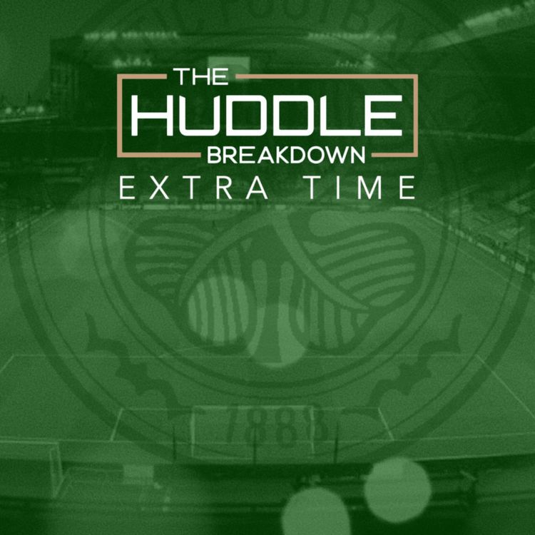 cover art for Celtic’s Kazakhstan Test, Maeda Transfer Watch & Falkirk Cup Preview | EXTRA TIME PREVIEW