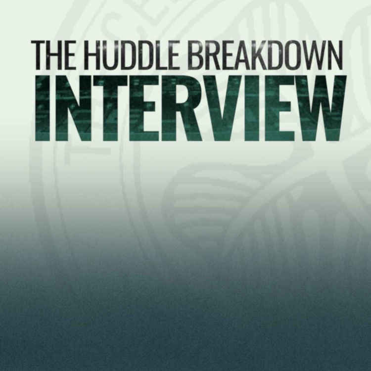 cover art for The Economics of Match-Fixing, Asian Betting Markets & Football Governance with Dr. David Forrest - THE HUDDLE BREAKDOWN INTERVIEW