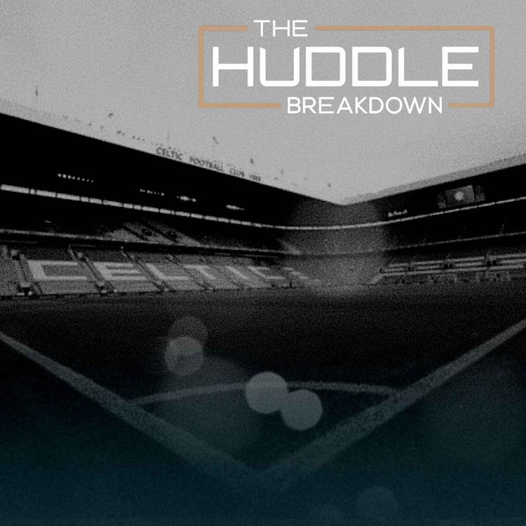cover art for Celtic Target Camilo Duran Deep Dive Analysis & The Midfield Crisis Debate | Huddle Breakdown