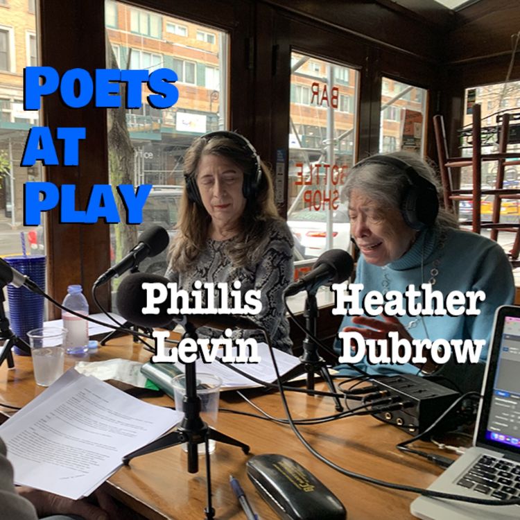 cover art for Poetry as Play with Phillis Levin & Heather Dubrow