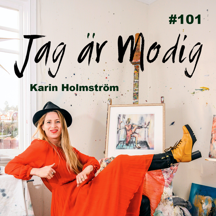 cover art for 101. Karin Holmström vågade och blev konstnär på heltid